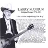 Larry Mangum - Original Songs 1976-2001